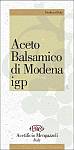 ACETO BALSAMICO aus Modena, �Gran Riserva�, Mengazzoli